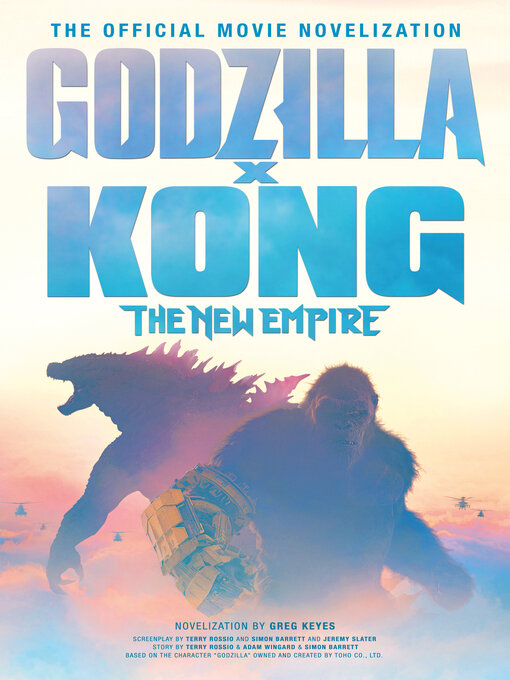 Title details for Godzilla x Kong by Greg Keyes - Available